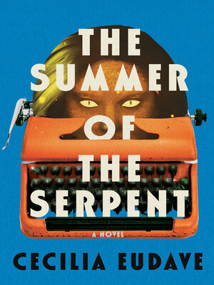 cover image of The Summer of the Serpent